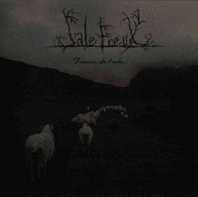 Sale Freux - Demain, dès l'aube... - recenzja black metal