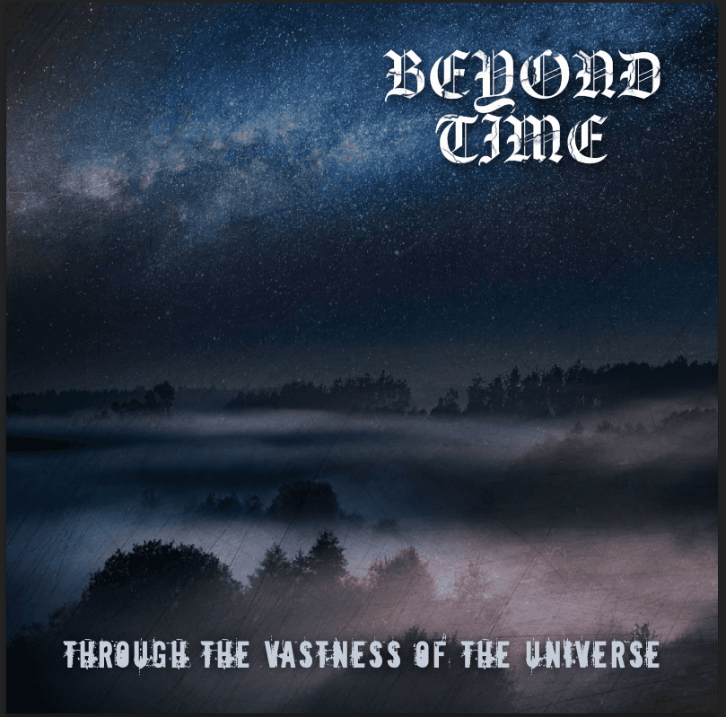 News: Recenzja: Beyond Time „ Through The Vastness Of The Universe "